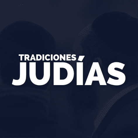 TRADICIONES JUDÍAS